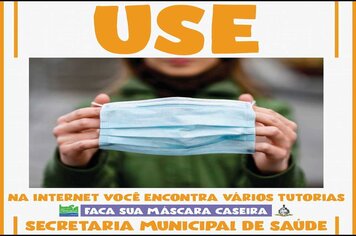 Foto - ORIENTAÇÕES DIVERSAS NO COMBATE AO COVID-19